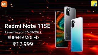 Redmi Note 11 SE - Official India Launch Date | Redmi Note 11SE Price in India & Specifications 🔥