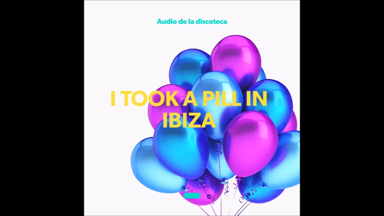 I Took A Pill In Ibiza - Seeb Remix (Estás en la discoteca / 8D Audio)