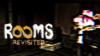 ROOMS REVISITED but if I made the trailer remastered