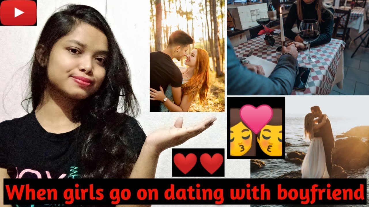 things to do when dating a girl