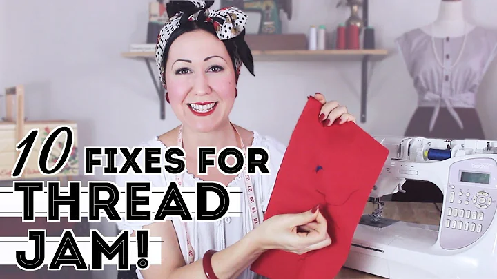 10 Reasons for... "Why does my thread keep jamming in my sewing machine?" - Beginner sewing tips!