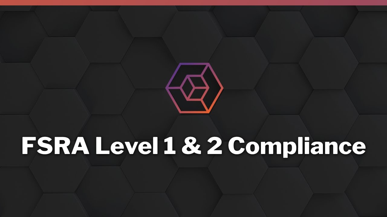 FSRA Level 1 & 2 Compliance