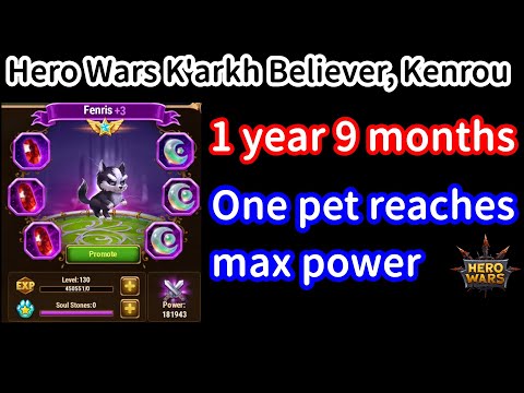 1 year 9 months. One pet reaches max power | Hero Wars