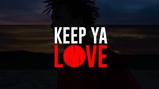 Jaden Smith - Keep Ya Love (Lyric Video) [FULL Video]