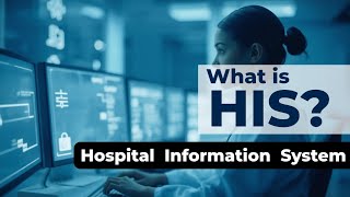 What Is HIS ?.. | Complete Hospital Information System Workflow”