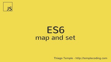 ES6 Map and Set