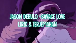 Download Lagu JASON DERULO - SAVAGE LOVE (LIRIK \u0026 TERJEMAHAN) MP3