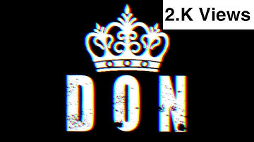 Don Status video | New whatsapp status video | Ye Sirf Naam Nahi Brand Hai | Name status |