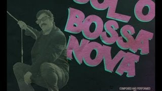 BOSSA NOVA 70's (COL O' BARA SOUNDTRACK)