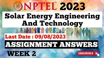Solar Energy Engineering And Technology Assignment Answers Week 2 | NPTEL