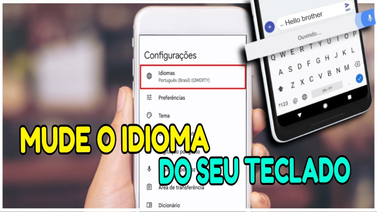 Como Mudar o Idioma do Teclado do Celular Android - YouTube