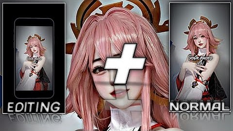 CAPCUT EDITING AFTER AND BEFORE