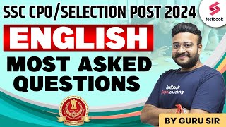 SSC CPO/Selection Post 2024 | English | Most Asked Questions | By Guru Sir