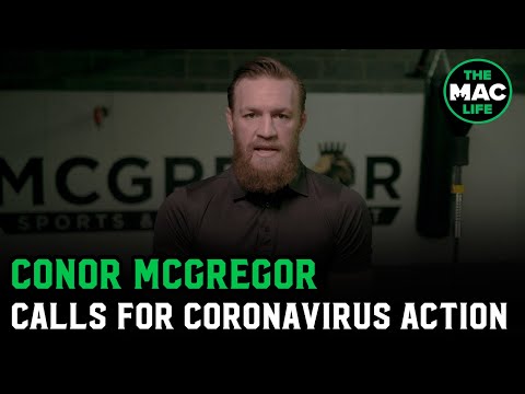 Conor McGregor urges Irish leaders to act now and lockdown the country as coronavirus spreads