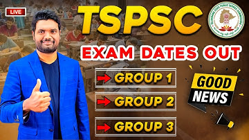 TSPSC 2024 GROUPS EXAM DATES OUT  | TSPSC GROUP - 1, GROUP - 2, GROUP - 3 | TSPSC LATEST UPDATE