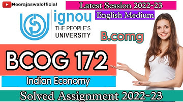 BCOG 172 Solved Assignment 2022-23 | English Medium | Indian Economy | IGNOU | Neeraj Aswal
