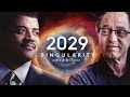 2029 : Singularity Year  - Neil deGrasse Tyson &  Ray Kurzweil