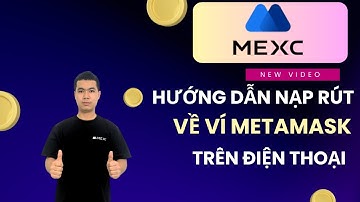 Sai Chain Là Mất Coin! Đây Là Cách Nạp Rút MEXC An Toàn Nhất Trên App
