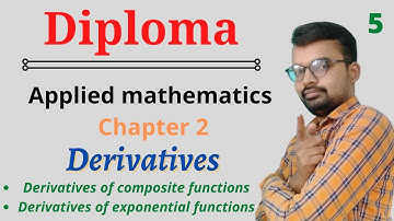 Diploma math 2 derivatives | derivatives 0f Composite functions |diploma first year  maths | Lec 5