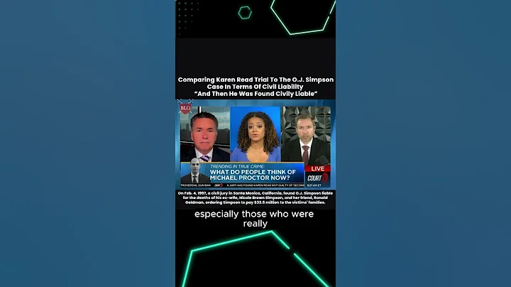 Comparing Karen Read Trial To The O.J. Simpson Case In Terms Of Civil Liability