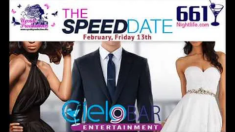 The Speed Date this Friday at Cielo 9 Bar