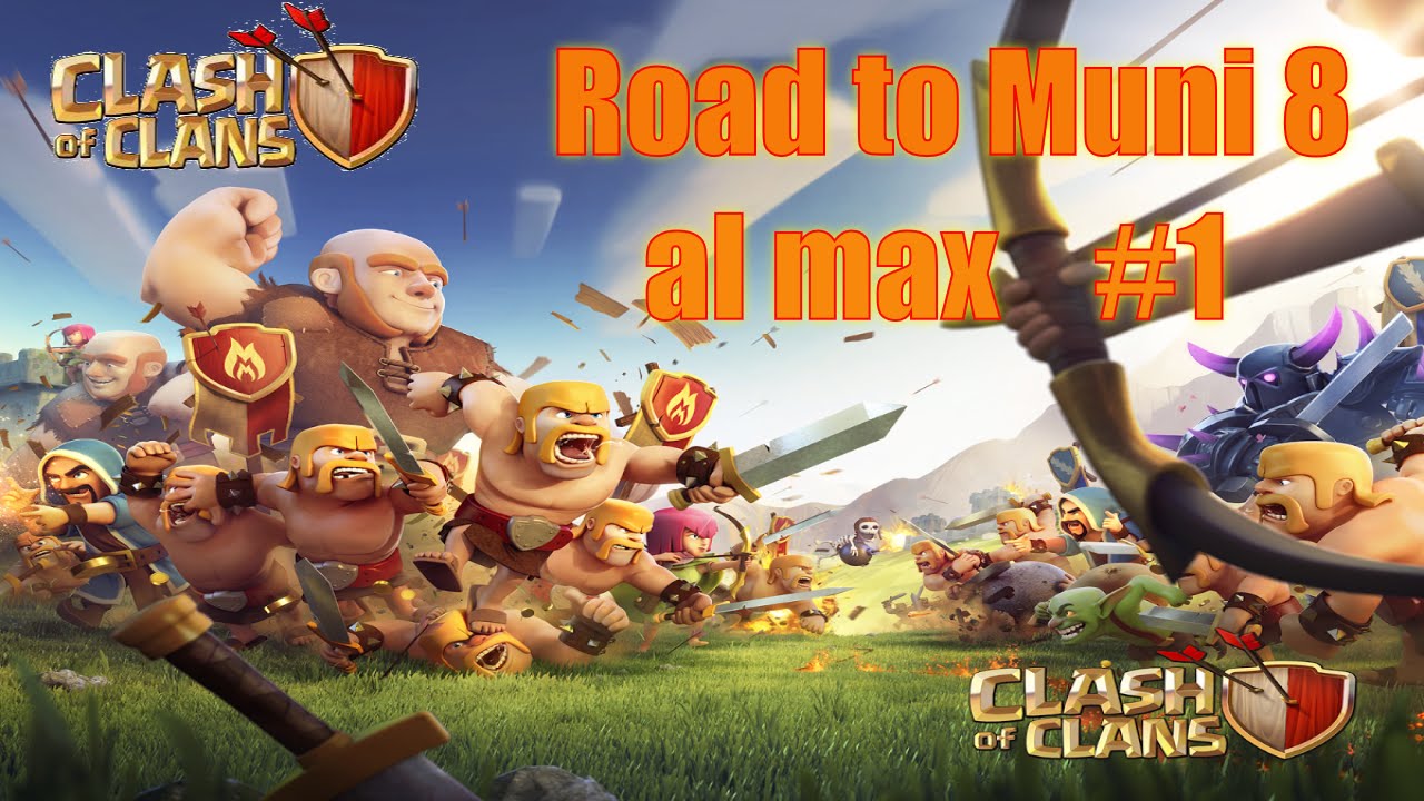 Clash of Clans - Road to municipio livello 8 al massimo #1