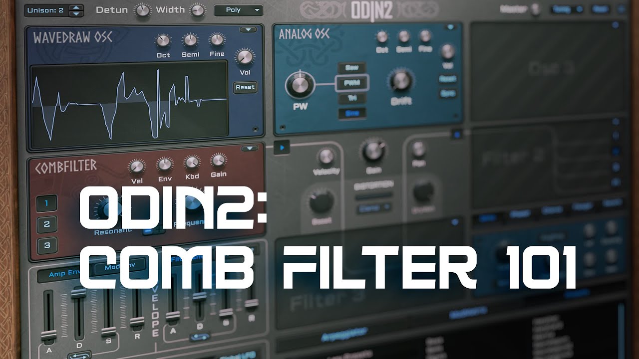 Odin2 Tutorial 01: The Comb Filter 101