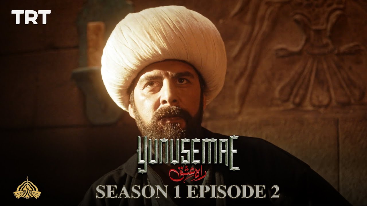 YUNUS EMRE - RAH-E-ISHQ S01E02