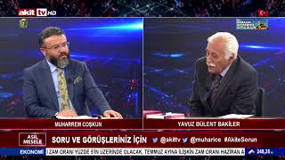 Yavuz Bülent Bakiler ile Türkiye'nin yakın tarihi.. Türkçe ezan, eğitim, darbeler..