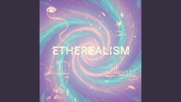 Etherealism