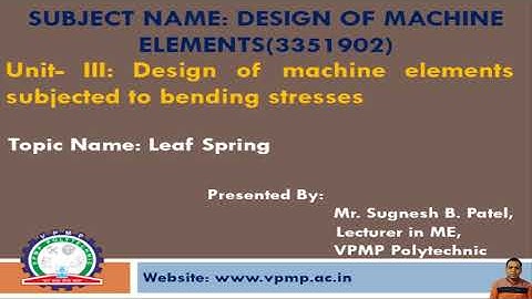 Leaf Spring | DME | 3351902 | Mr. Sugnesh B. Patel