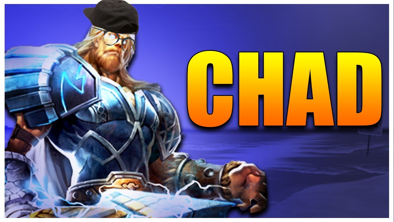 CHAD THE HAMMER GOD!