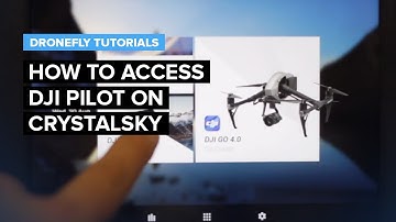 Dronefly Tutorials | How To Access DJI Pilot On CrystalSky