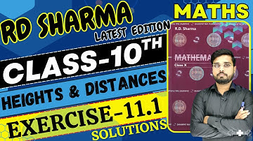 RD Sharma Class 10 Solution Chapter 11 | RD Sharma Exercise 11.1, Heights and Distances | Let