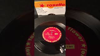 Roxette- Fading Like A Flower Every Time You Leave ( Vinyl 45 ) From 1991 .