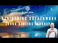 Rebirthing Breathwork Sound Healing with Suntara