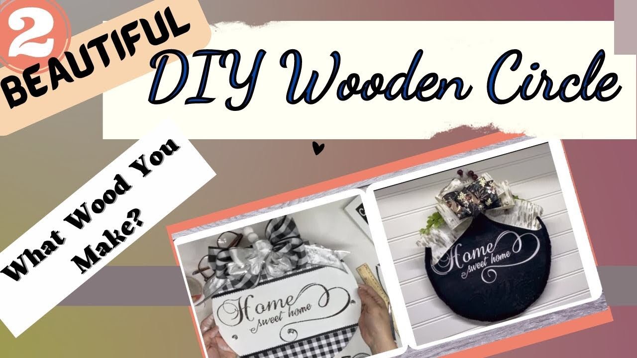 2 Beautiful Diy Wood Round Sign | Easy Wood Round Diys - YouTube