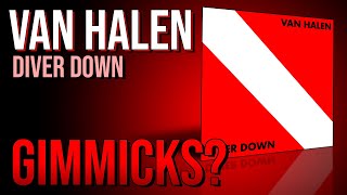 Van Halen Diver Down - Was This a Gimmick