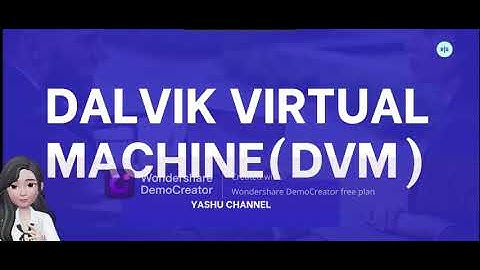 Dalvik virtual machine