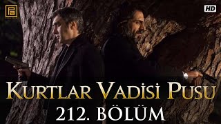 Kurtlar Vadisi Pusu 212. Bölüm Fullhd Atv
