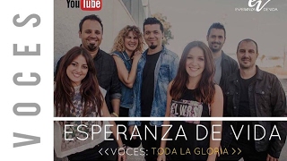 Esperanza de Vida – Tutorial de voces: Toda la Gloria