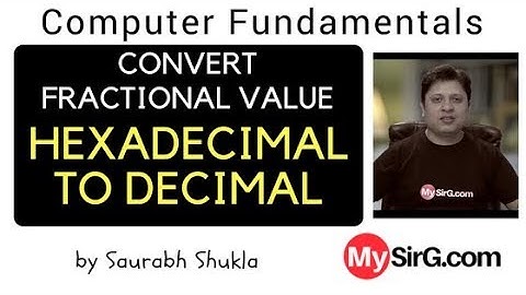 Convert Fractional value from Hexadecimal to Decimal