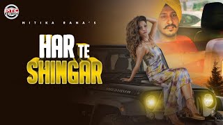 Har Te Shingar - (Full Video) | Gurjass Ft. Nikita Rana | Latest Punjabi Song 2021| PTC RECORDS