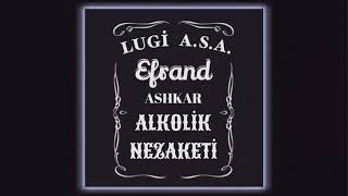 Alkolik Nezaketi (Lugi, A.S.A., Efrand, Ashkar) Resimi