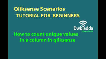 How to count unique values in a column in qliksense | Qliksense scenarios videos