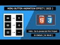 Menu Button Animation Effect In HTML, CSS & JavaScript Mini Project In Detail In Hindi