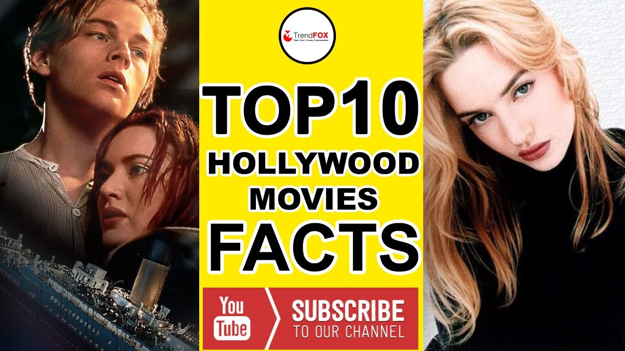 TOP 10 Hollywood Movies Facts Video Slide Top Facts Hollywood
