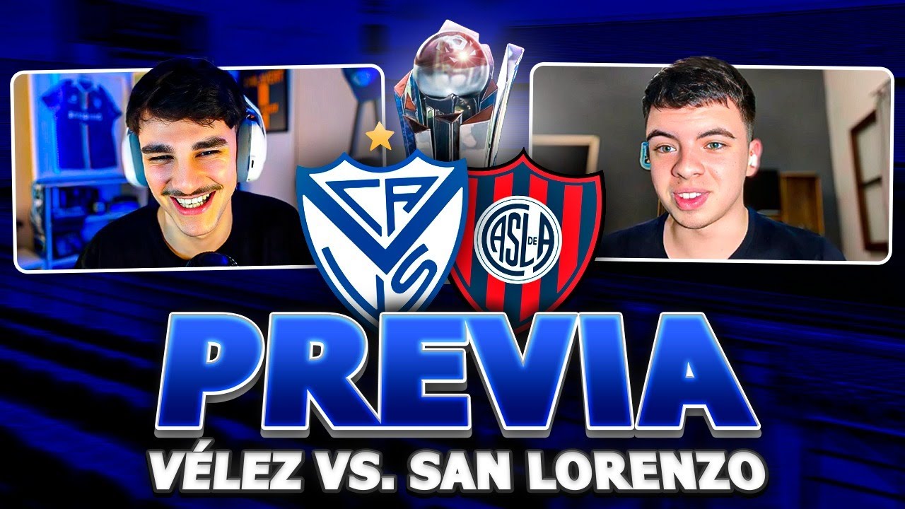 VELEZ VS SAN LORENZO  - PREVIA CON UN PERIODISTA DEL CICLÓN