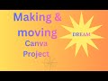 How to Make &amp; Move a Canva File.(Beginner Shortcut)