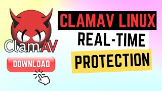 Steps for clamav linux real time protection download | Clamav Linux Install